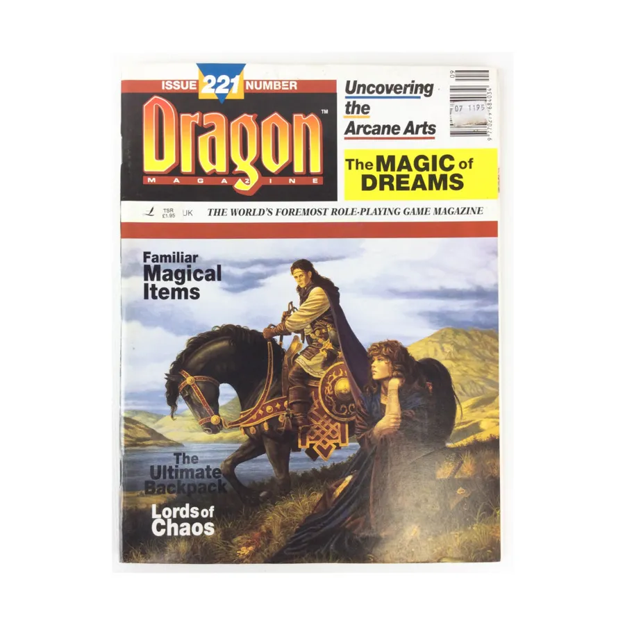 Журнал #221 "Familiar Magical Items Ultimate Backpack, Lords of Chaos", Dragon Magazine (UK Edition) #201 - #250
Журнал #221 "Familiar Magical Items Ultimate Backpack, Lords of Chaos", Dragon Magazine (UK Edition) #201 - #250