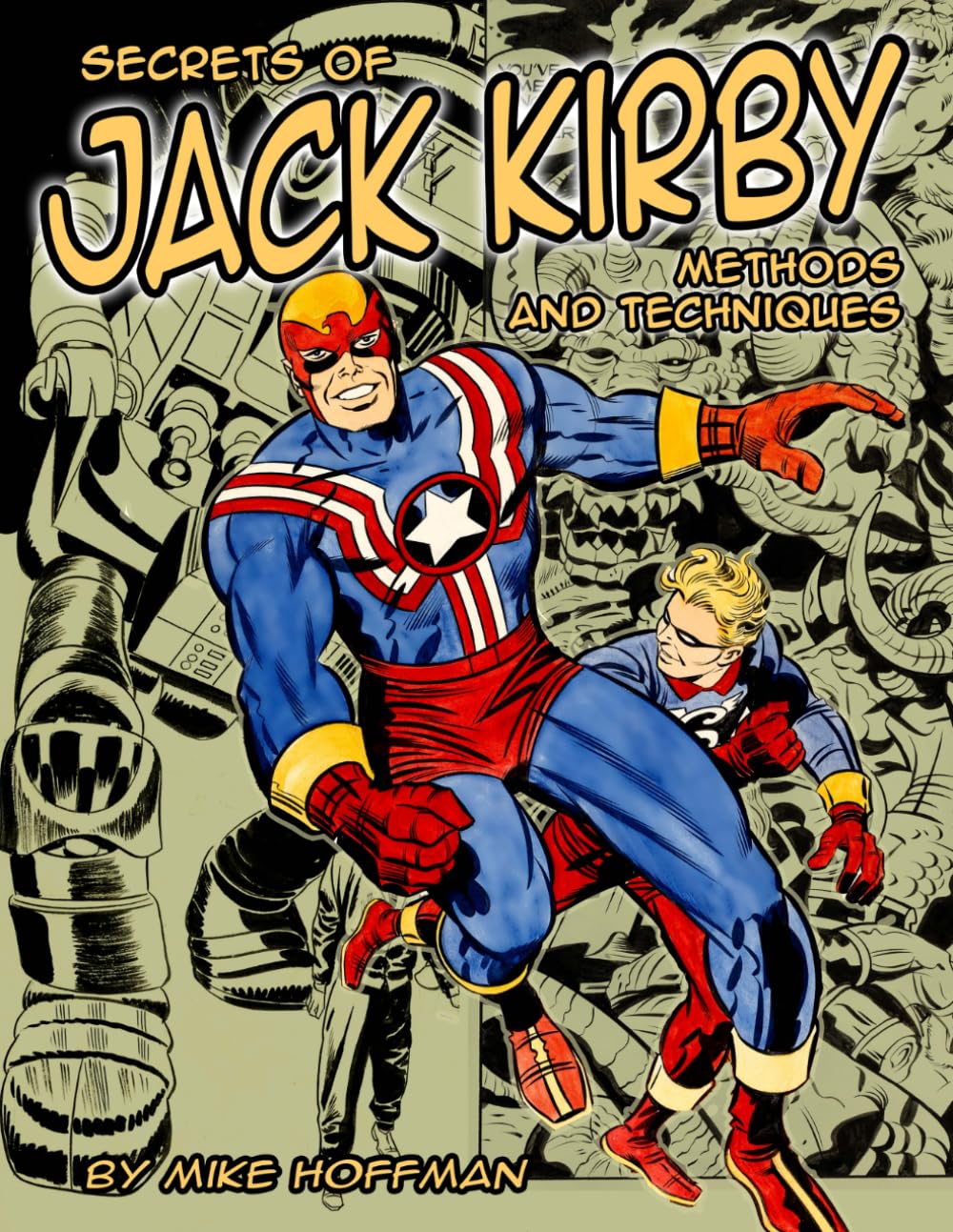 Secrets of Jack Kirby Methods & Techniques (Hoffman International)
Secrets of Jack Kirby Methods & Techniques (Hoffman International)
