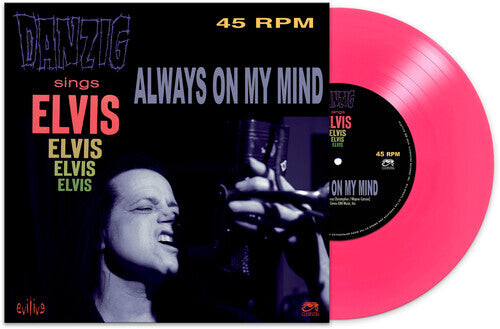 Сингл 7" Danzig: Always On My Mind (Pink)
Сингл 7" Danzig: Always On My Mind (Pink)