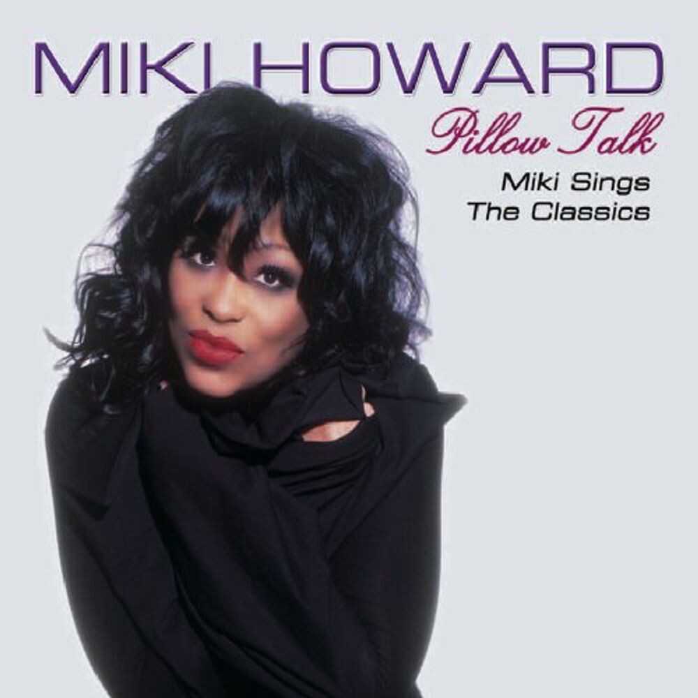 Диск CD Pillow Talk-Miki Howard Sings - Miki Howard
Диск CD Pillow Talk-Miki Howard Sings - Miki Howard