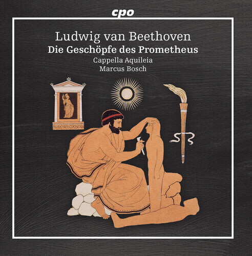 CD диск Beethoven / Cappella Aquileia: Die Geschopfe des Prometheus
CD диск Beethoven / Cappella Aquileia: Die Geschopfe des Prometheus