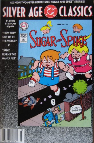 DC SILVER AGE CLASSICS SUGAR AND SPIKE 99, 1992 (DC Comics)
DC SILVER AGE CLASSICS SUGAR AND SPIKE 99, 1992 (DC Comics)
