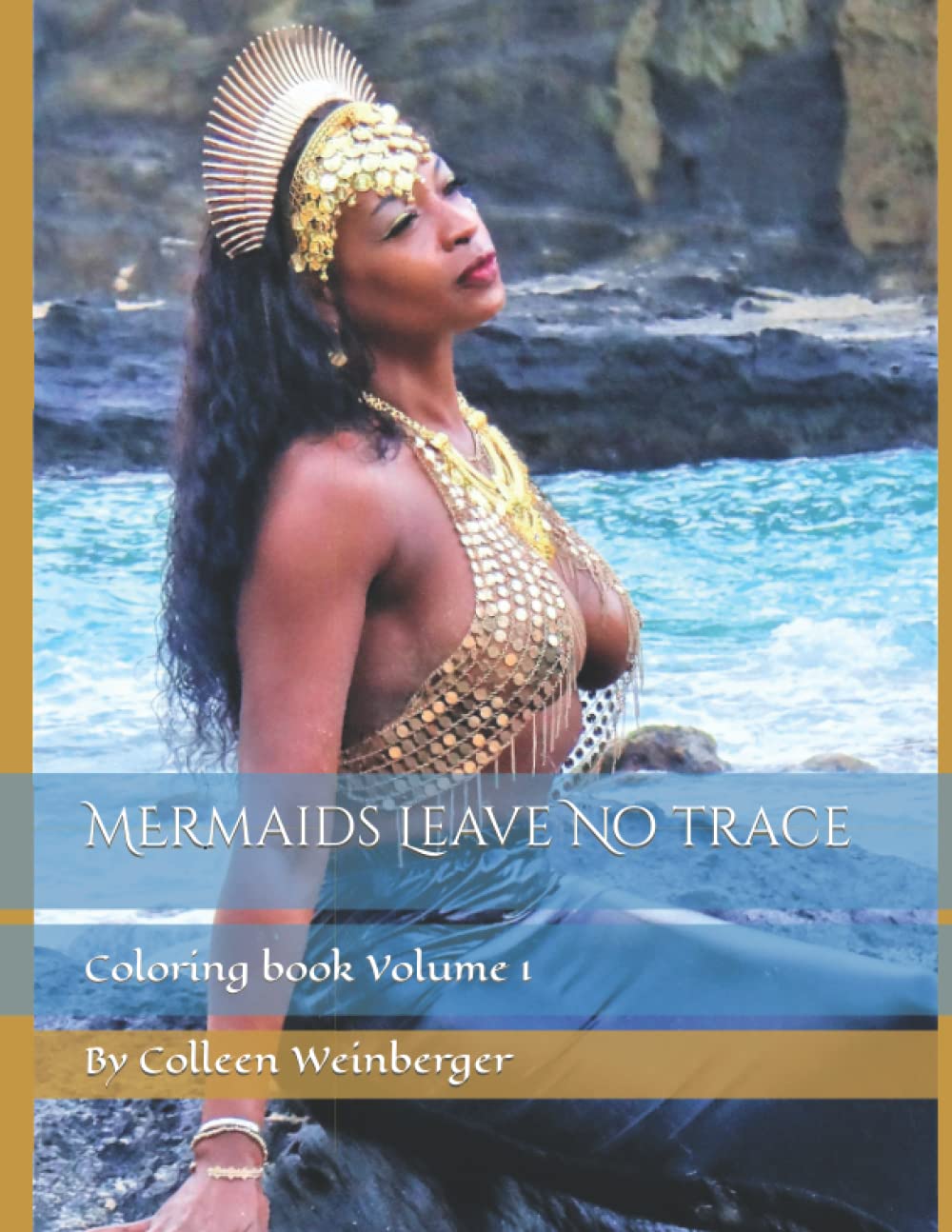Mermaids Leave No Trace: Coloring book Volume 1 (Independently published)
Mermaids Leave No Trace: Coloring book Volume 1 (Independently published)