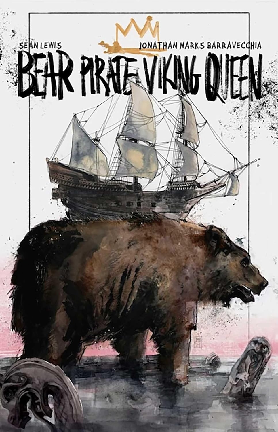 Bear Pirate Viking Queen (Image Comics)
Bear Pirate Viking Queen (Image Comics)