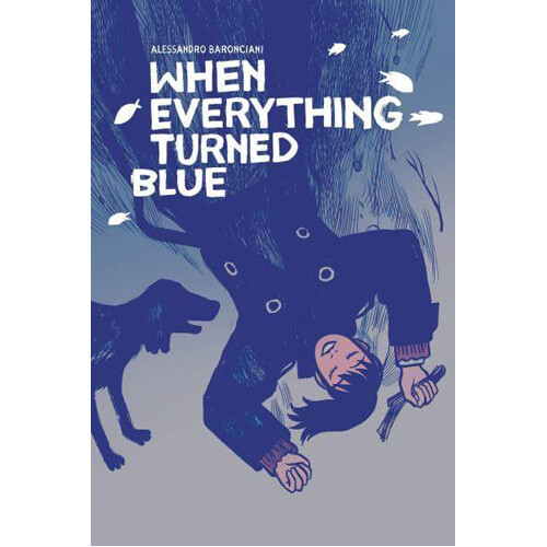 Книга When Everything Turned Blue
Книга When Everything Turned Blue