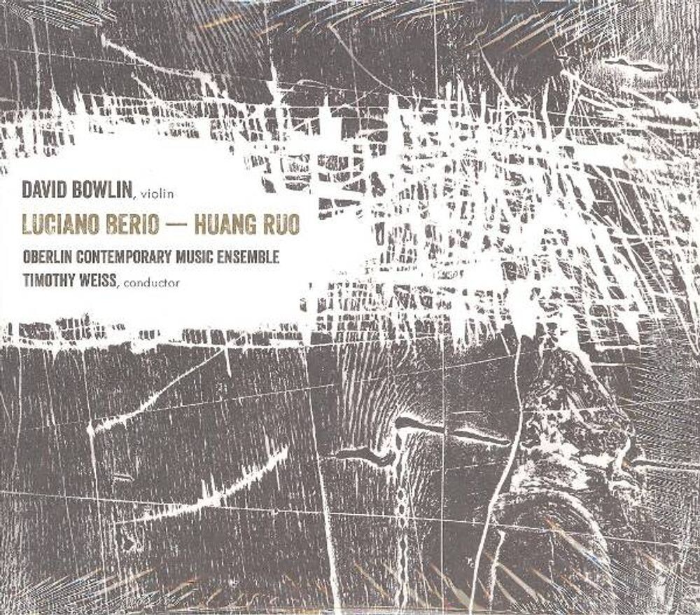 Диск CD Violin Works By Berio & Ruo - Luciano Berio, Huang Ruo, David Bowlin, Timothy Weiss, Oberlin Contemporary Chamber Ensemble
Диск CD Violin Works By Berio & Ruo - Luciano Berio, Huang Ruo, David Bowlin, Timothy Weiss, Oberlin Contemporary Chamber Ensemble