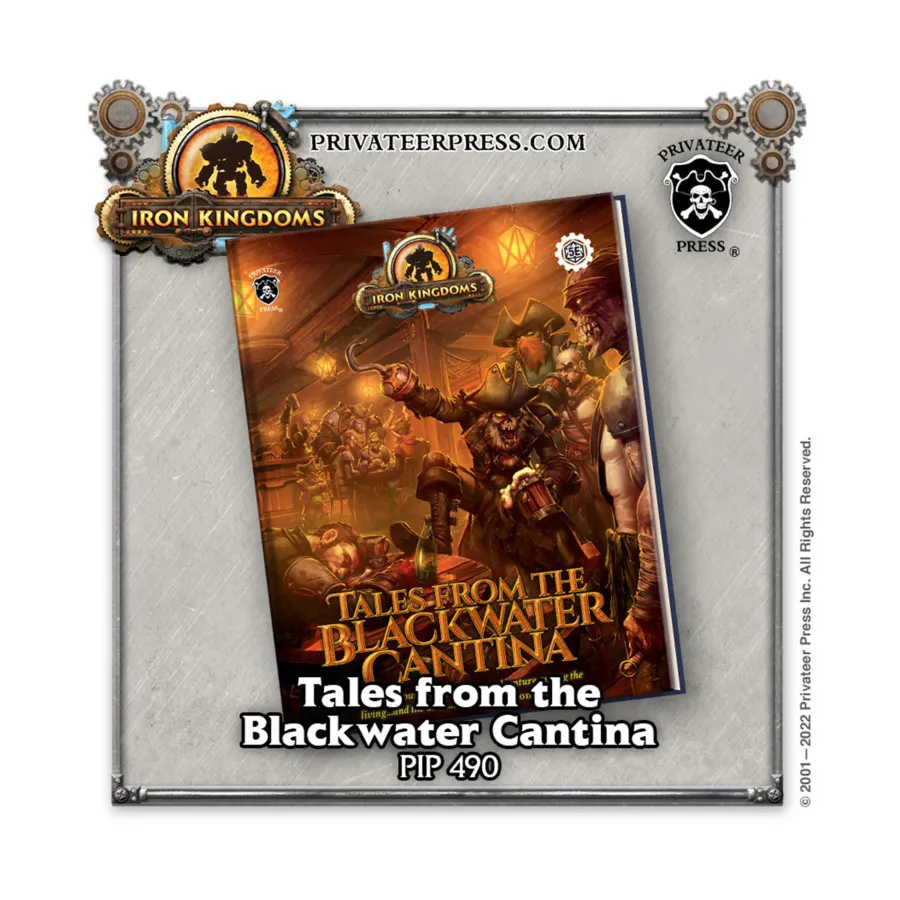 Tales From the Blackwater Cantina (5E), Iron Kingdoms RPG (5e), твердый переплет 
Tales From the Blackwater Cantina (5E), Iron Kingdoms RPG (5e), твердый переплет
