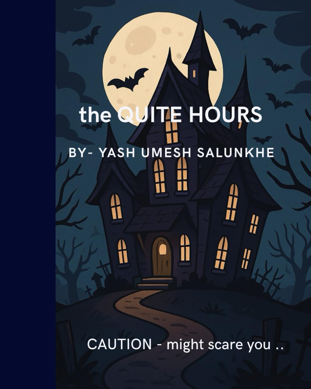 THE QUITE HOURS
THE QUITE HOURS