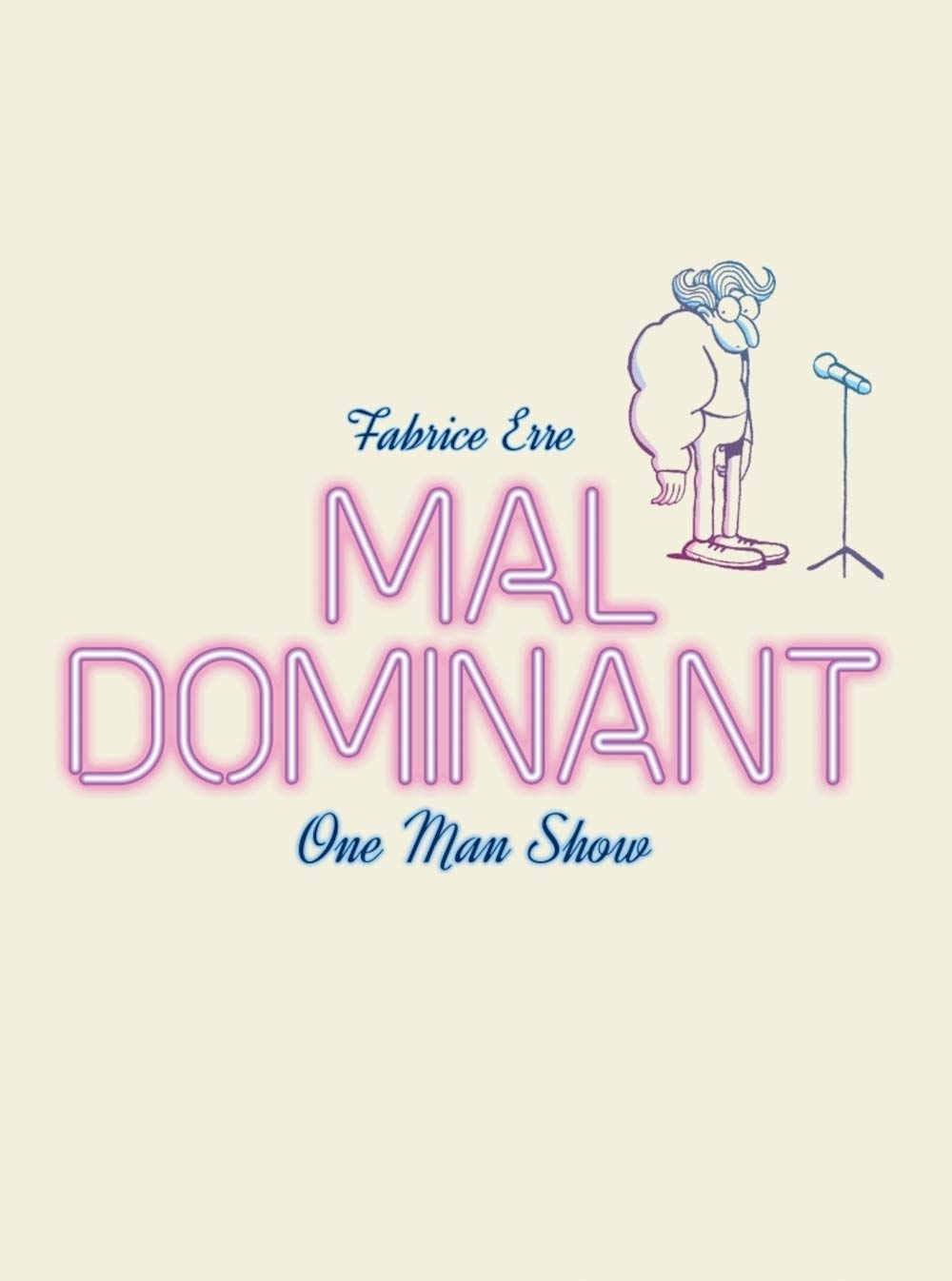 Mal dominant (SIX PIEDS TERRE)
Mal dominant (SIX PIEDS TERRE)