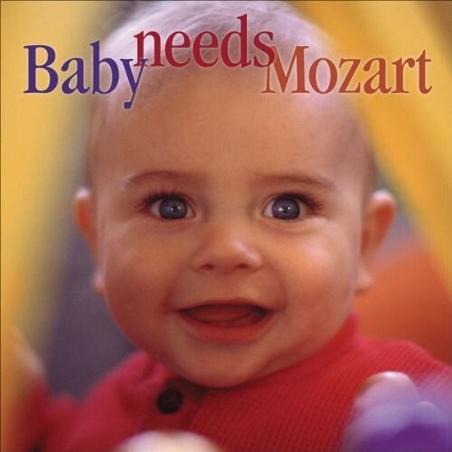 CD диск Baby Needs Mozart / Various: Baby Needs Mozart / Various
CD диск Baby Needs Mozart / Various: Baby Needs Mozart / Various