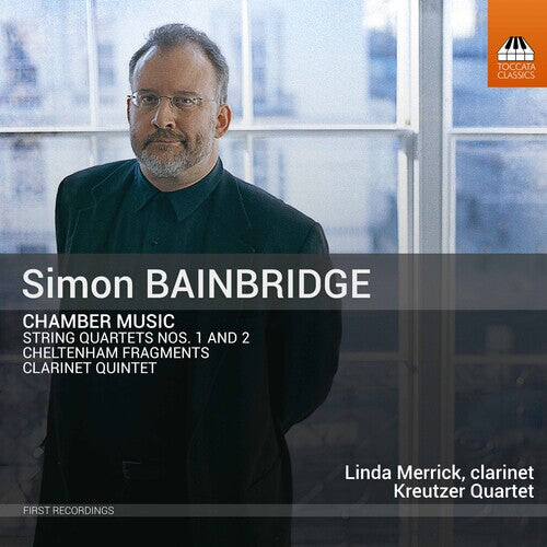CD диск Bainbridge / Merrick / Kreutzer Quartet: Chamber Music
CD диск Bainbridge / Merrick / Kreutzer Quartet: Chamber Music