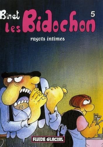Les Bidochon - Tome 05 - Ragots intimes - Petit format (FLUIDE GLACIAL)
Les Bidochon - Tome 05 - Ragots intimes - Petit format (FLUIDE GLACIAL)