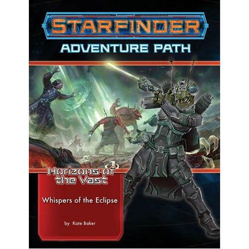 Книга Starfinder Adventure Path: Whispers Of The Eclipse (Horizons Of The Vast 3 Of 6)
Книга Starfinder Adventure Path: Whispers Of The Eclipse (Horizons Of The Vast 3 Of 6)