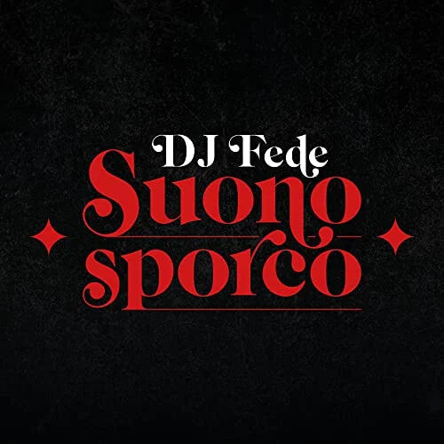 Сингл 7" DJ Fede: Suono Sporco / Metaforico Malinconico
Сингл 7" DJ Fede: Suono Sporco / Metaforico Malinconico