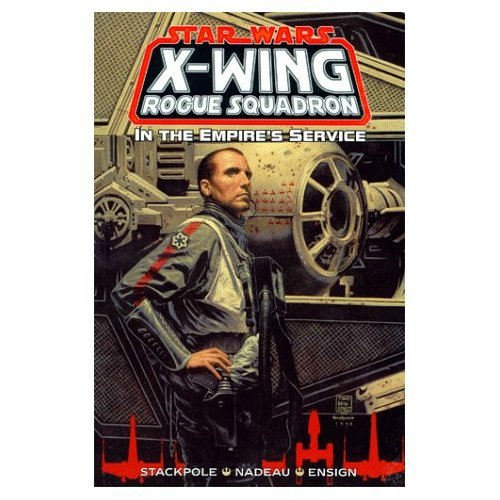 In the Empire's Service (Star Wars: X-Wing Rogue Squadron, Volume 6) (Dark Horse)
In the Empire's Service (Star Wars: X-Wing Rogue Squadron, Volume 6) (Dark Horse)