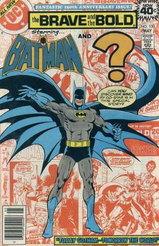 Brave and the Bold, The, Edition# 150 (DC)
Brave and the Bold, The, Edition# 150 (DC)