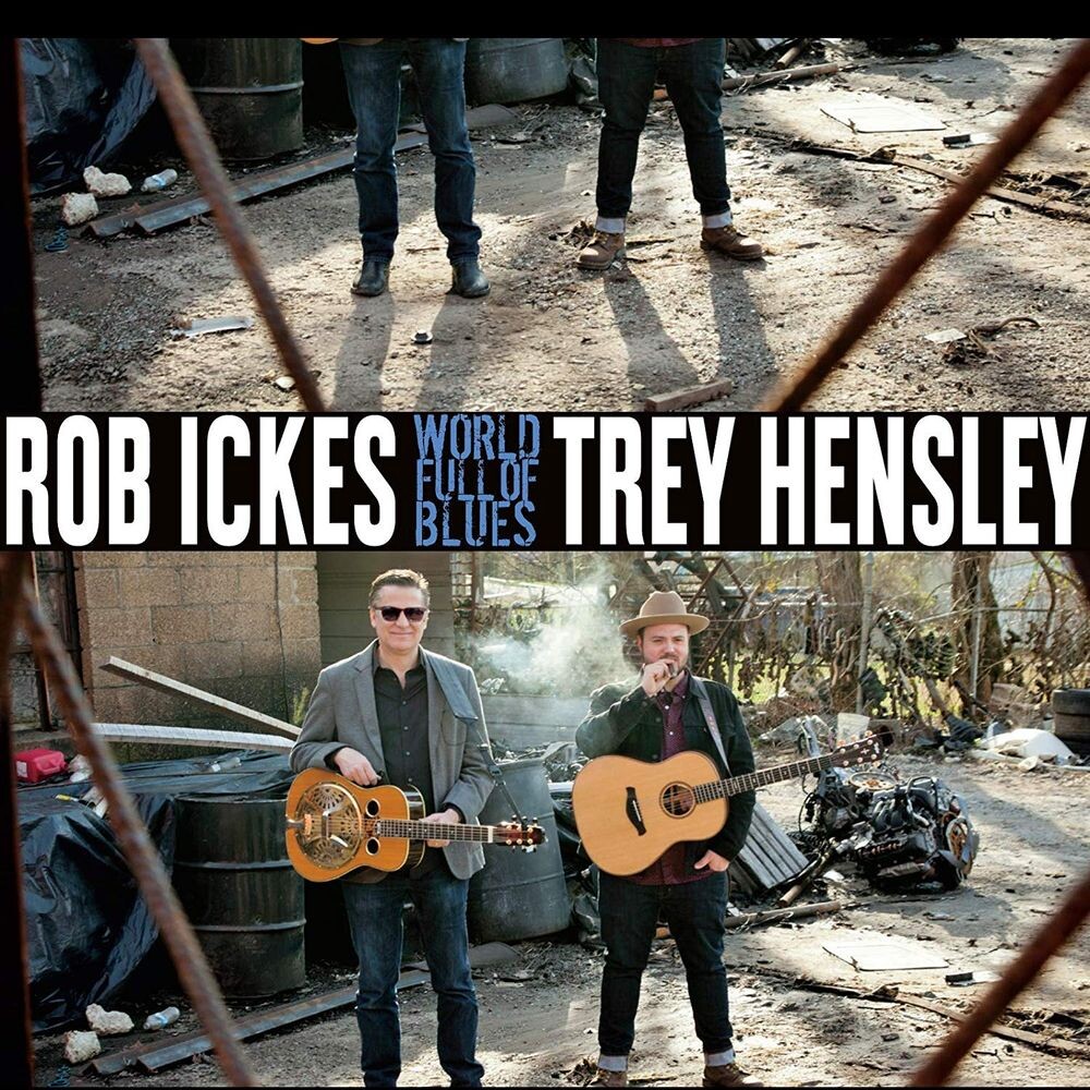 Диск CD World Full Of Blues - Rob Ickes, Trey Hensley
Диск CD World Full Of Blues - Rob Ickes, Trey Hensley