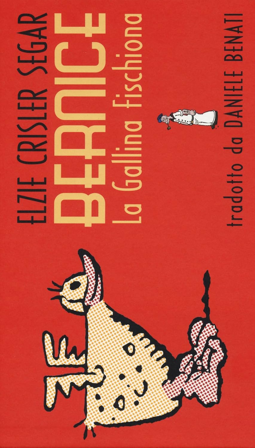 Bernice la gallina fischiona (Oblomov Edizioni)
Bernice la gallina fischiona (Oblomov Edizioni)