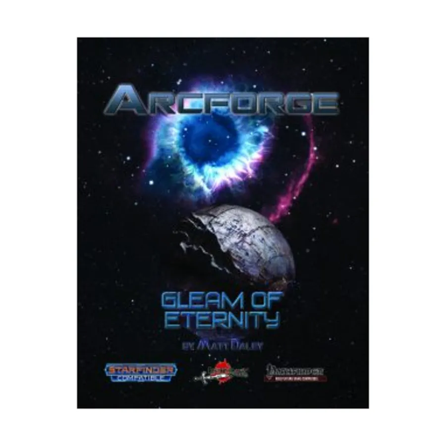 Arcforge - Gleam of Eternity, Pathfinder 1st Edition - Arcforge (Legendary Games), мягкая обложка
Arcforge - Gleam of Eternity, Pathfinder 1st Edition - Arcforge (Legendary Games), мягкая обложка