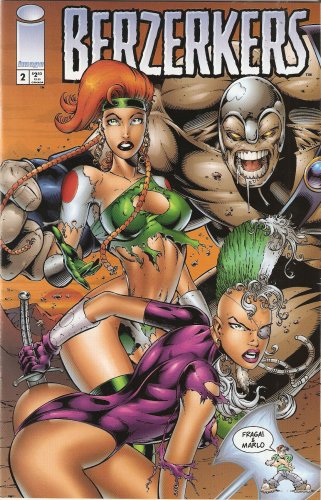 Berzerkers #2 Vol. 1 September 1995 (Image Comics)
Berzerkers #2 Vol. 1 September 1995 (Image Comics)