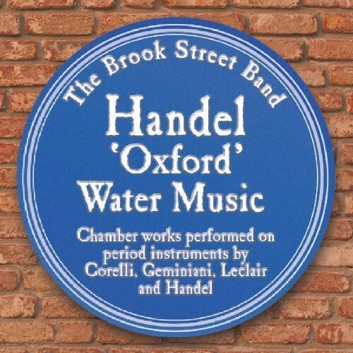 CD диск Handel / Brook Street Band: Oxford Water Music
CD диск Handel / Brook Street Band: Oxford Water Music