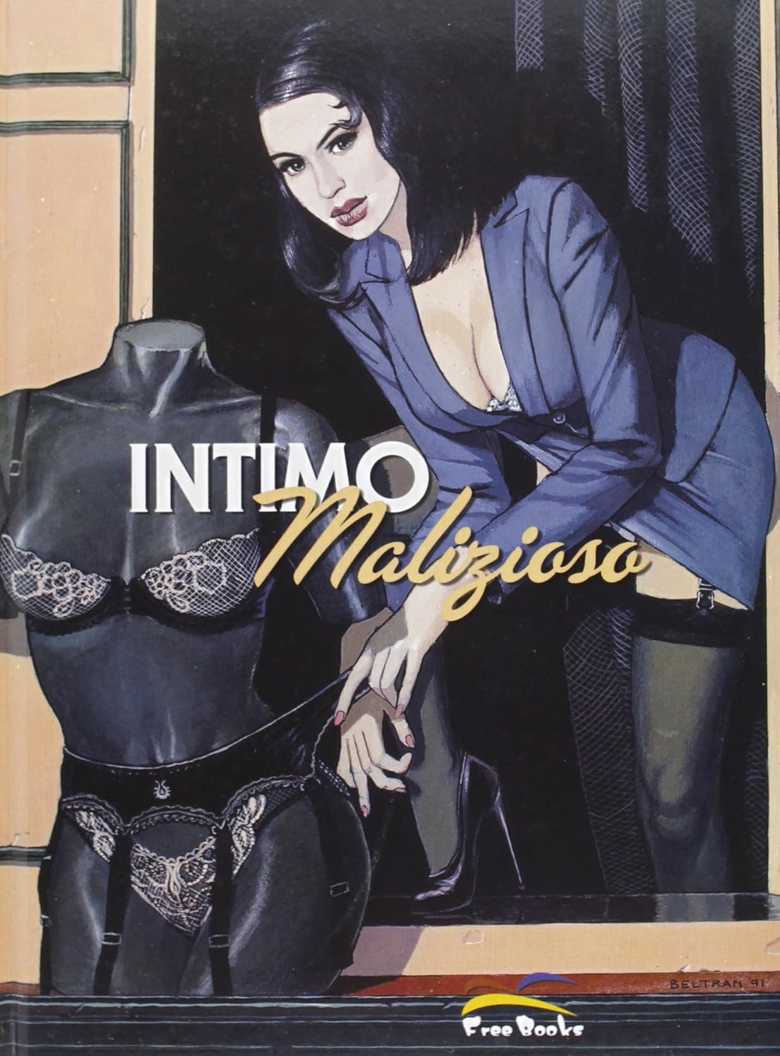 Intimo malizioso (Free Books)
Intimo malizioso (Free Books)