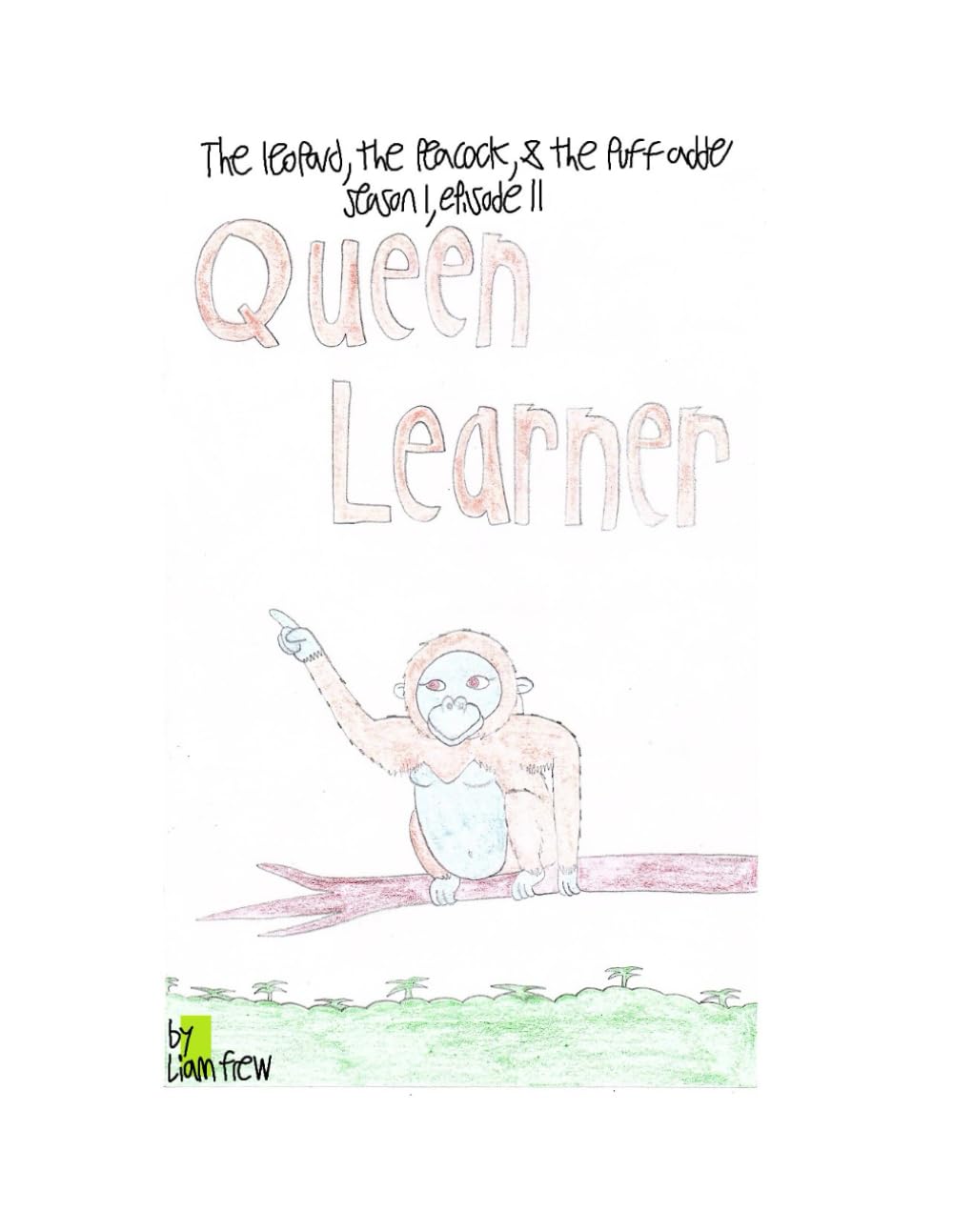 Queen learner: Season 1, episode 11 (Independently published)
Queen learner: Season 1, episode 11 (Independently published)