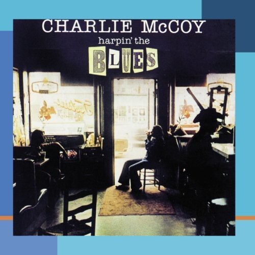 CD диск McCoy, Charlie: Harpin the Blues
CD диск McCoy, Charlie: Harpin the Blues
