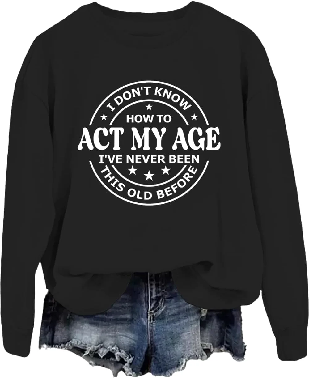 Толстовка I Don't Know How to Act My Age Phncal
Толстовка I Don't Know How to Act My Age Phncal