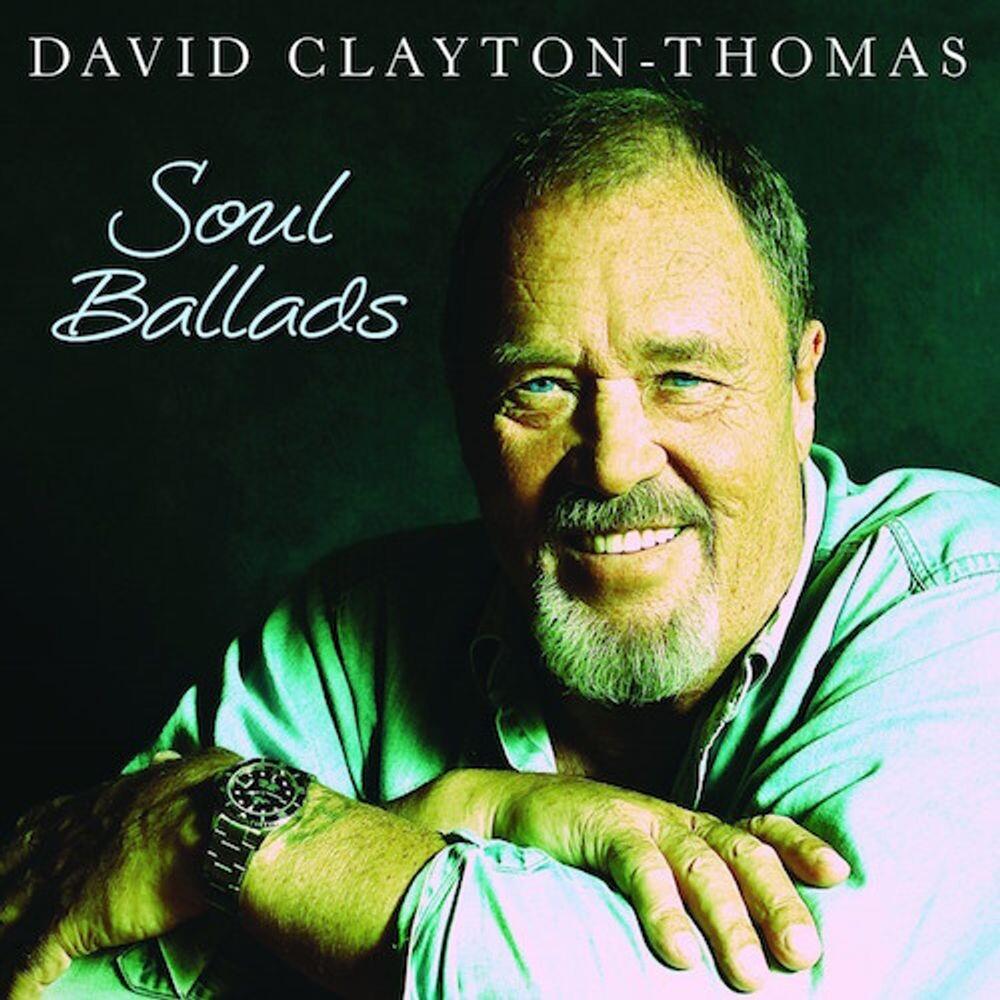 Диск CD Soul Ballads - David Clayton-Thomas
Диск CD Soul Ballads - David Clayton-Thomas