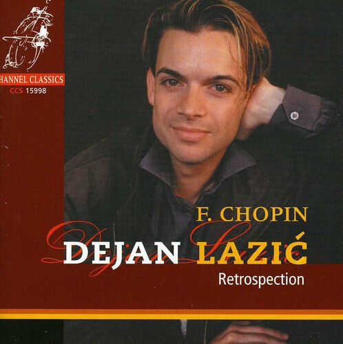 CD диск Chopin / Lazic: Piano Works / Retrospection
CD диск Chopin / Lazic: Piano Works / Retrospection