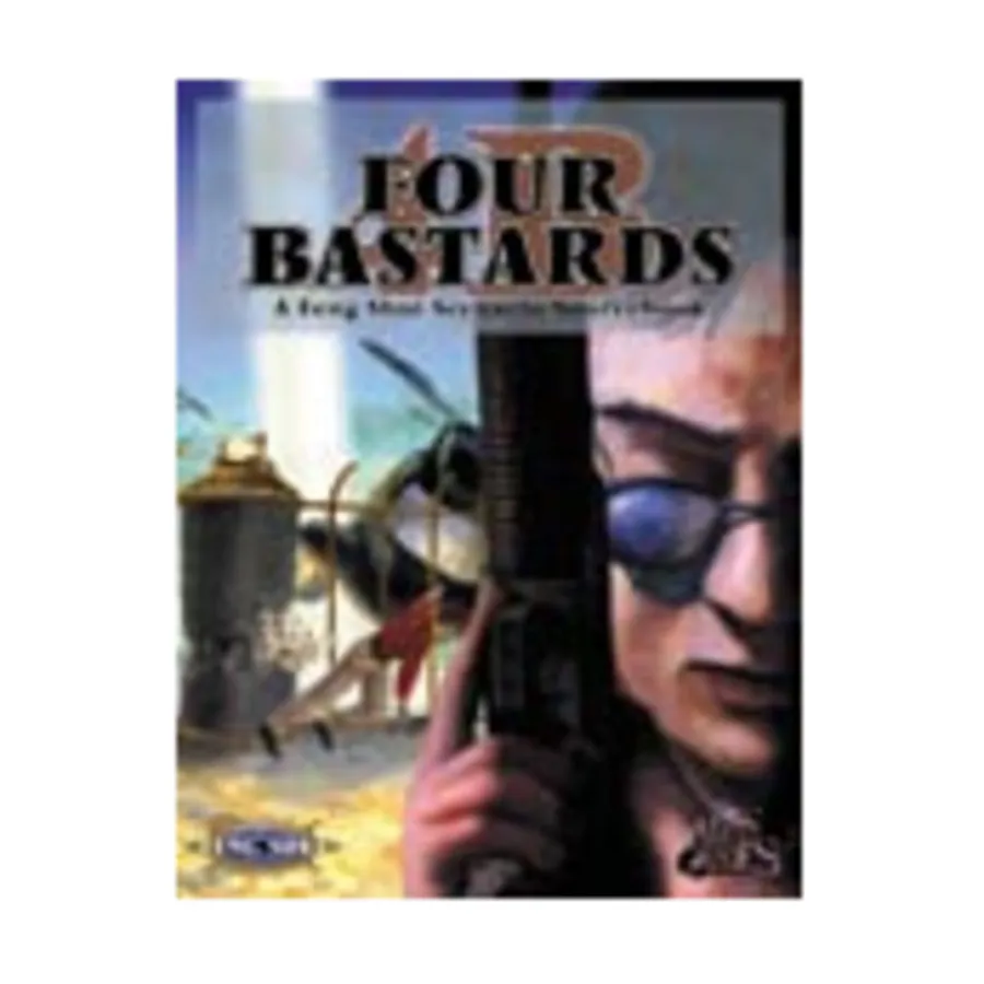 Модуль Four Bastards, Feng Shui (Atlas Games)
Модуль Four Bastards, Feng Shui (Atlas Games)