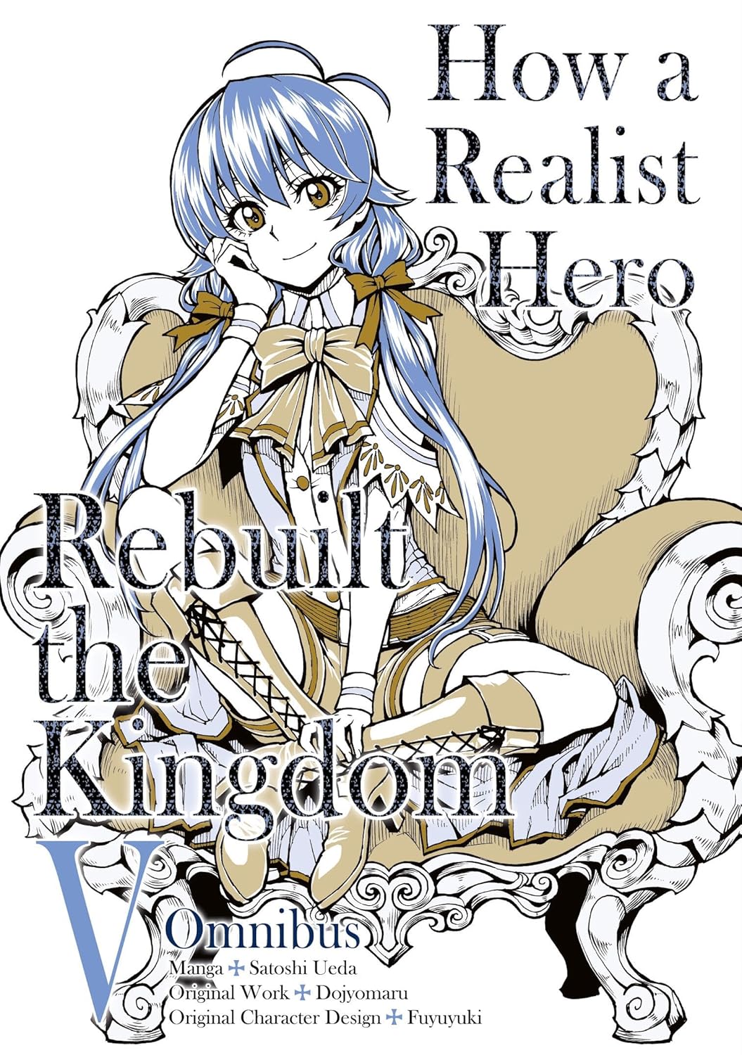 How a Realist Hero Rebuilt the Kingdom (Manga): Omnibus 5 (Volume 5) (JNC)
How a Realist Hero Rebuilt the Kingdom (Manga): Omnibus 5 (Volume 5) (JNC)
