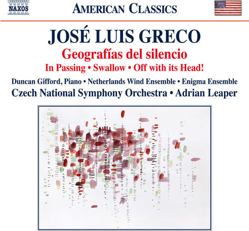 CD диск Greco / Enigma Ensemble / Simon / Leaper: Jose Luis Greco: Geografias del Silencio / In Passing / Swallow
CD диск Greco / Enigma Ensemble / Simon / Leaper: Jose Luis Greco: Geografias del Silencio / In Passing / Swallow