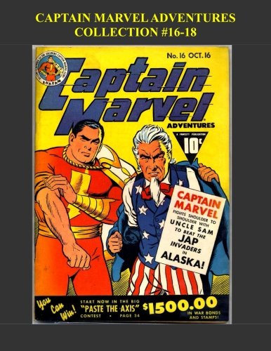Captain Marvel Adventures Collection #16-18 (CreateSpace Independent Publishing Platform)
Captain Marvel Adventures Collection #16-18 (CreateSpace Independent Publishing Platform)