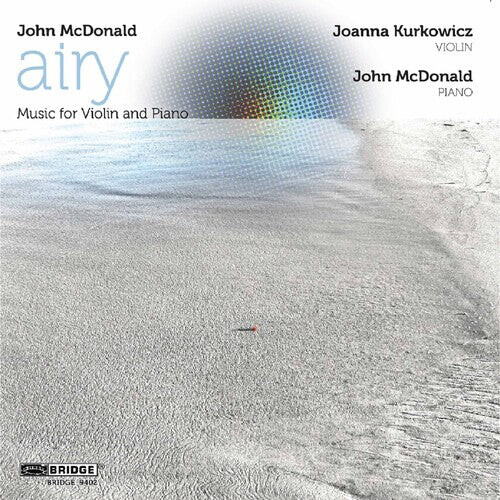 CD диск McDonald / Kurkowicz: Airy: Music for Violin & Piano
CD диск McDonald / Kurkowicz: Airy: Music for Violin & Piano