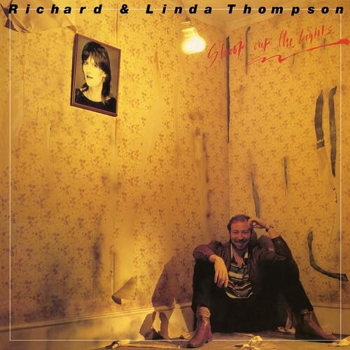 Виниловая пластинка Thompson, Richard & Linda - Shoot Out The Lights (Syeor 2018 Exclusive)
Виниловая пластинка Thompson, Richard & Linda - Shoot Out The Lights (Syeor 2018 Exclusive)