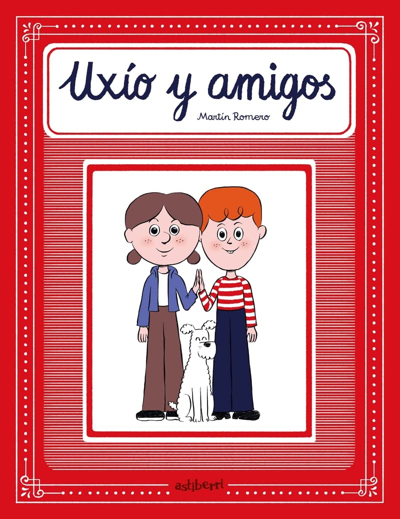 Uxío y amigos (ASTIBERRI EDICIONES)
Uxío y amigos (ASTIBERRI EDICIONES)