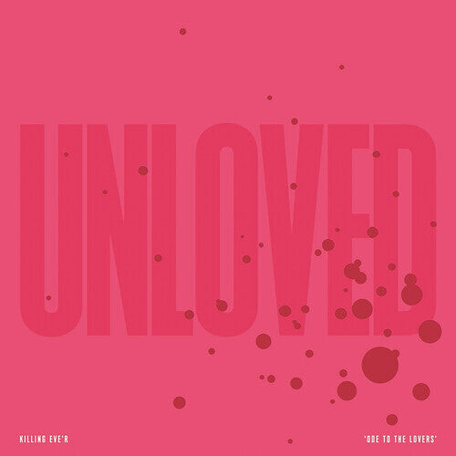 Виниловая пластинка Unloved: Killing Eve'r - Ode To The Lovers
Виниловая пластинка Unloved: Killing Eve'r - Ode To The Lovers