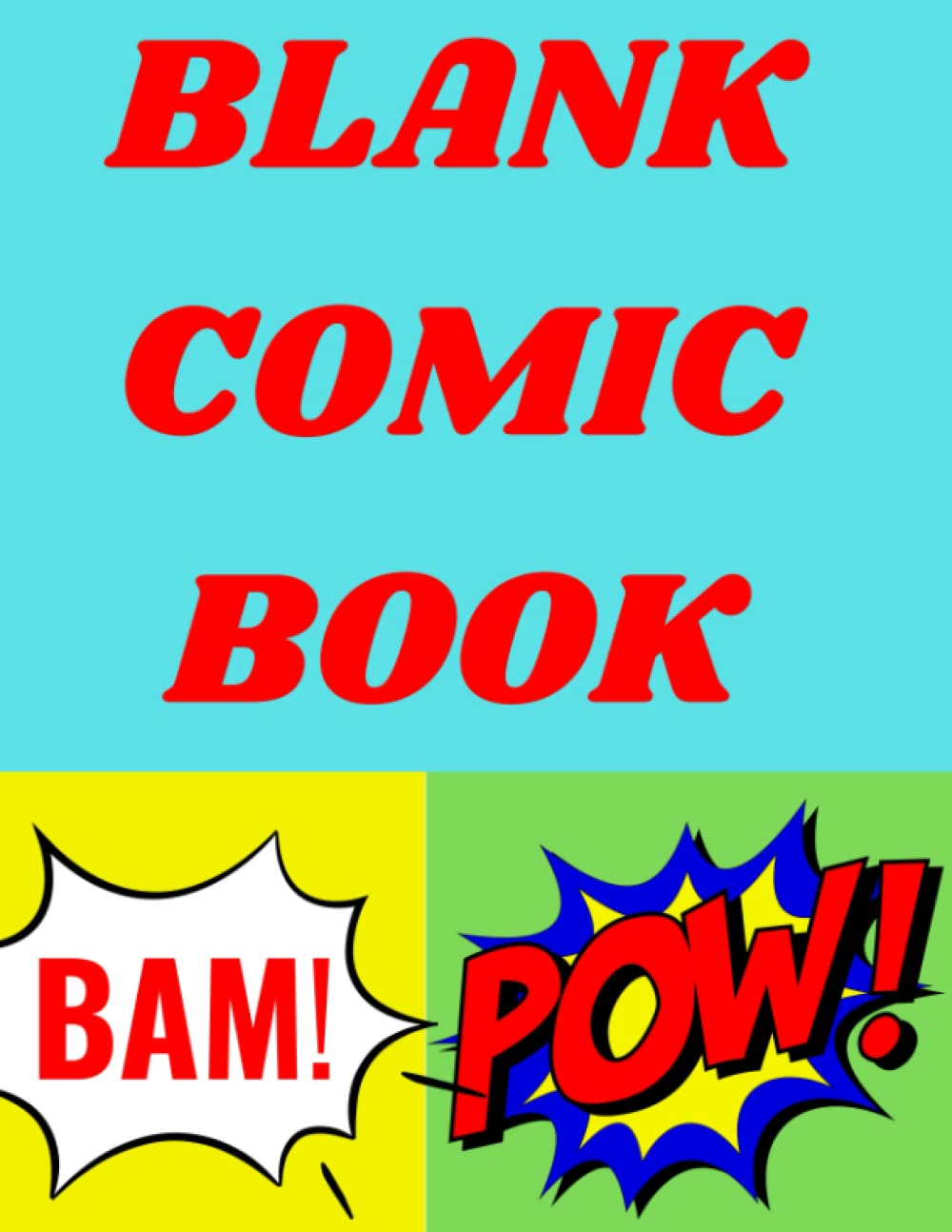 Blank Comic Book (Independently published)
Blank Comic Book (Independently published)