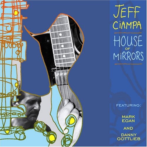 CD диск Ciampa, Jeff: House of Mirrors
CD диск Ciampa, Jeff: House of Mirrors