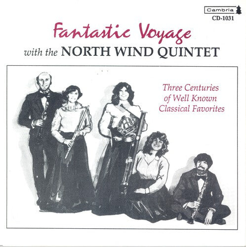 CD диск North Wind Quintet: Fantastic Voyage (Chamber Music) 
CD диск North Wind Quintet: Fantastic Voyage (Chamber Music)