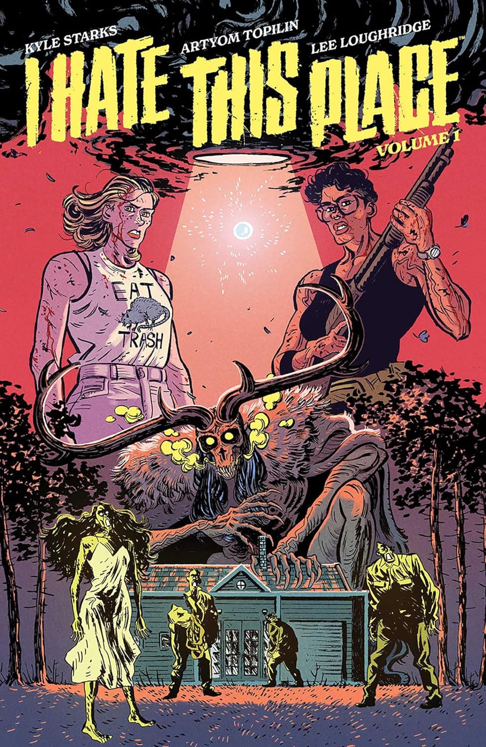 I Hate This Place (Image Comics)
I Hate This Place (Image Comics)