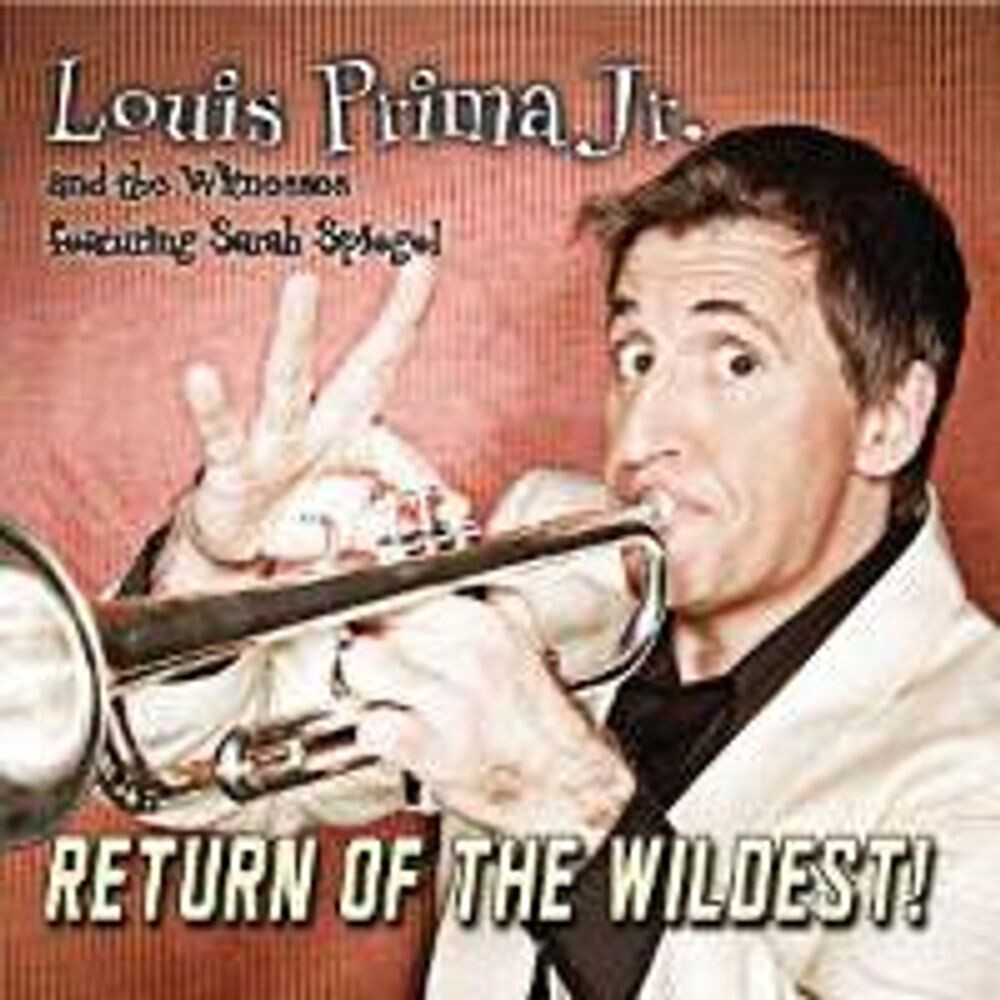 Диск CD Return Of The Wildest - Louis Prima Jr.
Диск CD Return Of The Wildest - Louis Prima Jr.