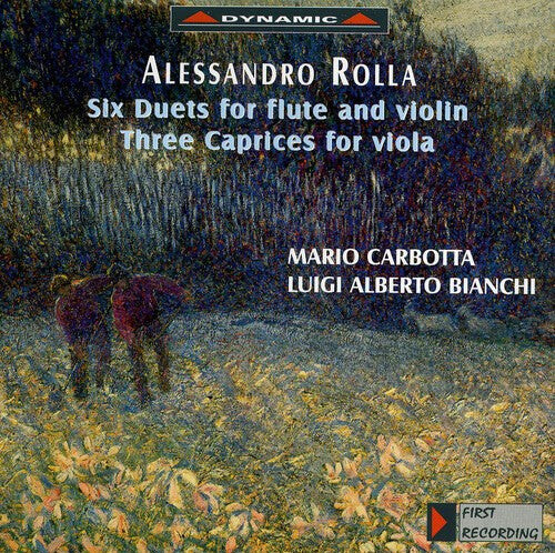 CD диск Rolla / Carbotta / Bianchi: Six Duets for Flute & Viola / Three Caprices for
CD диск Rolla / Carbotta / Bianchi: Six Duets for Flute & Viola / Three Caprices for
