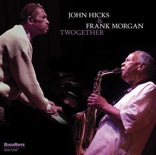 CD диск Hicks, John / Morgan, Frank: Twogether
CD диск Hicks, John / Morgan, Frank: Twogether