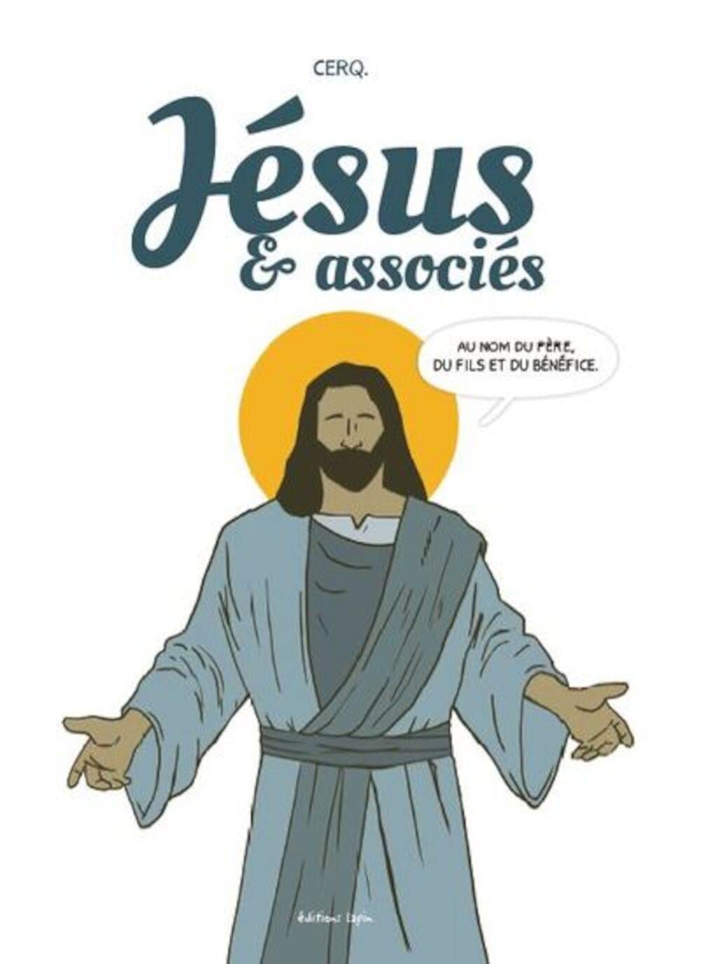 Jésus et associés (LAPIN)
Jésus et associés (LAPIN)