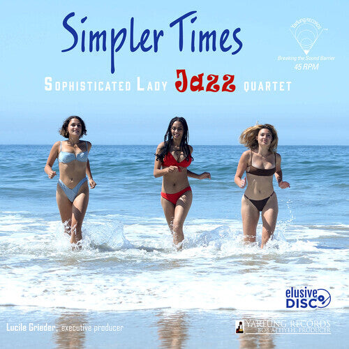 Виниловая пластинка Sophisticated Lady Jazz Quartet: Simpler Times
Виниловая пластинка Sophisticated Lady Jazz Quartet: Simpler Times