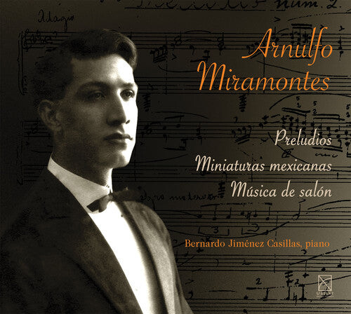 CD диск Miramontes / Jimenez Casillas, Bernardo: Preludios - Miniaturas Mexicanas - Musica de Salon
CD диск Miramontes / Jimenez Casillas, Bernardo: Preludios - Miniaturas Mexicanas - Musica de Salon