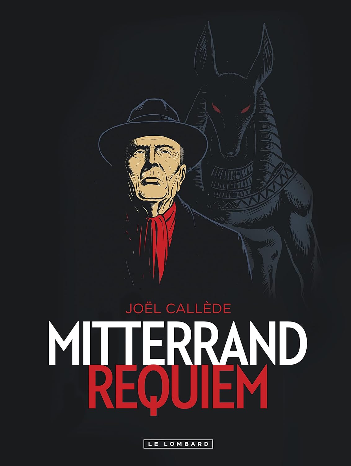 Mitterrand Requiem - Tome 0 - Mitterrand Requiem (LOMBARD)
Mitterrand Requiem - Tome 0 - Mitterrand Requiem (LOMBARD)